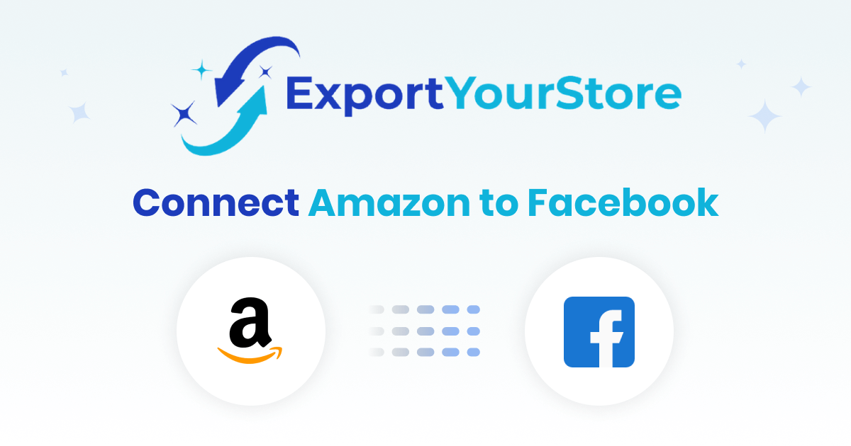 Connect Amazon To Facebook Cross List Your Products Exportyourstore